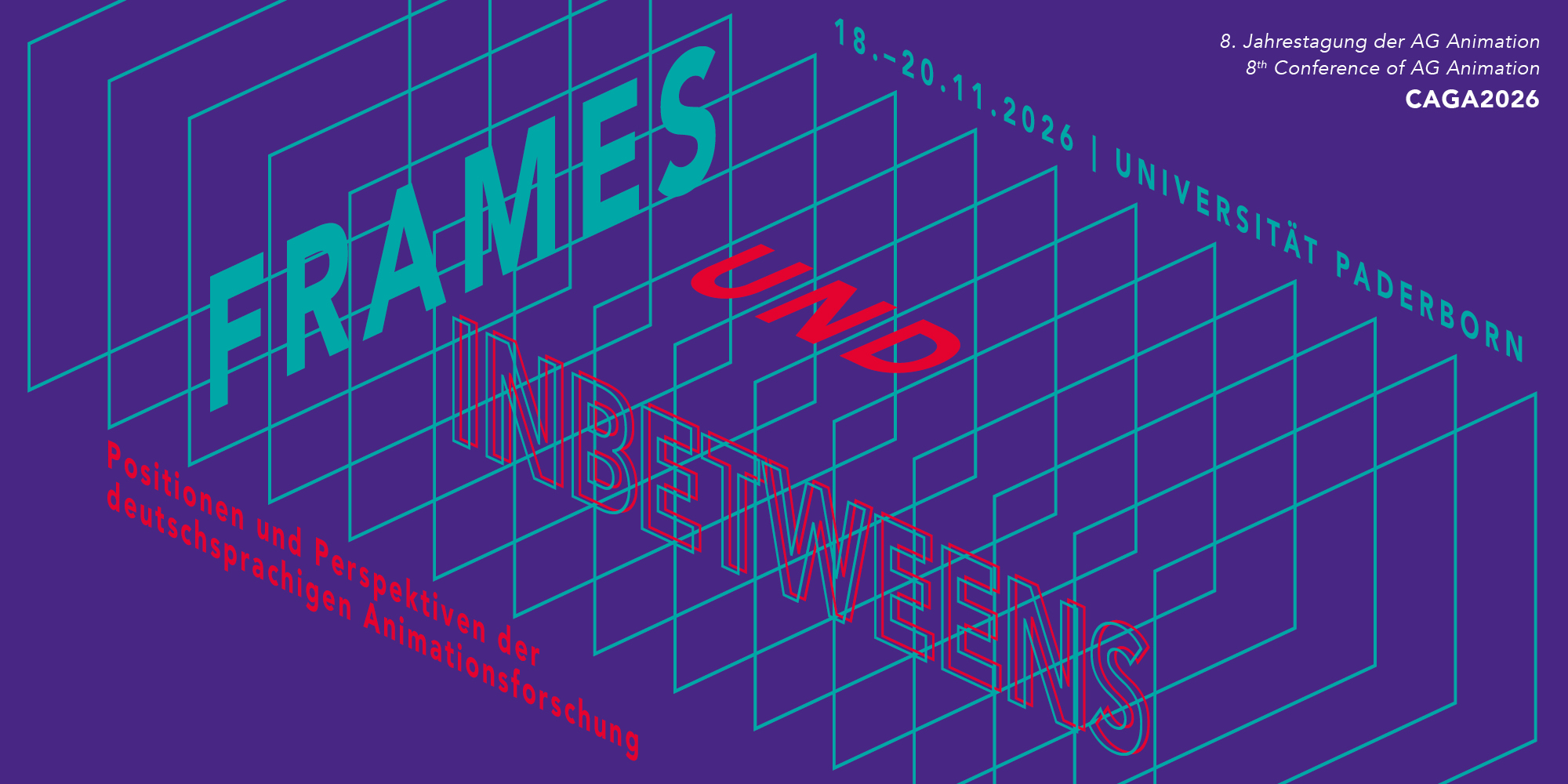CAGA2026: Frames und Inbetweens | 8. Jahrestagung der AG Animation | 18.-20.11.2026 | Uni Paderborn | Programm online!