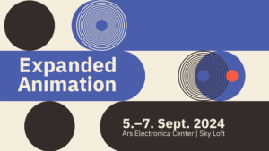 Veranstaltung: Expanded Animation 2024 – Conference on Animation and Interactive Art | 05.–07.09.2024